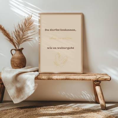 Du darfst loslassen, ohne zu wissen, wie es weitergeht - Achtsamkeitsposter für Frauen, PDF-Download
