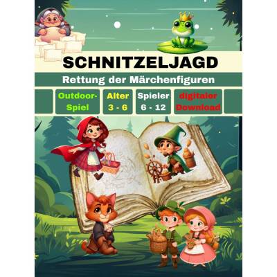 Schnitzeljagd / Schatzsuche Märchen für Kindergeburtstag für Kinder ab 3, 4, 5, 6 Jahre