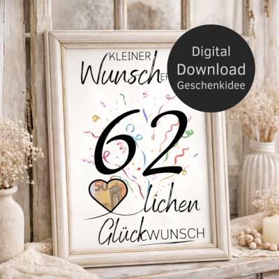 Geldgeschenk 62. Geburtstag | Wunscherfüller Digitaler Download | Geburtstagsgeschenk DIY Last Minute Idee