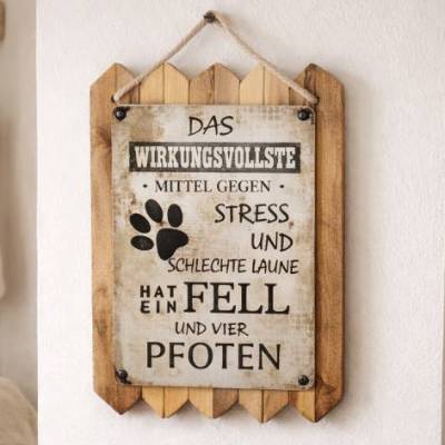 Blechschild - Spruchschild - Hunde Dekoration - Haustierliebe - Das Wirkungsvollste Mittel gegen Stress