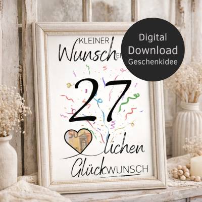 Geldgeschenk 27. Geburtstag | Wunscherfüller Digitaler Download | Geburtstagsgeschenk DIY Last Minute Idee