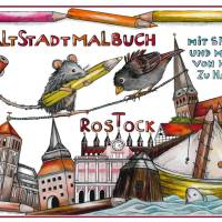 Altstadtmalbuch Rostock - Von Haus zu Haus mit Spatz und Maus, 18 Seiten mit Stadtplan und Suchaufgabe