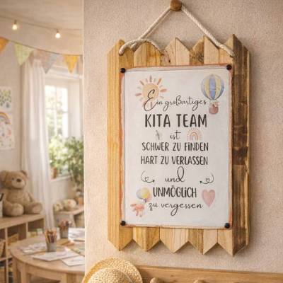 Kita Team Geschenk - Blechschild  „Ein großartiges Kita Team ist schwer zu finden…“ – Erzieher Geschenk Abschied