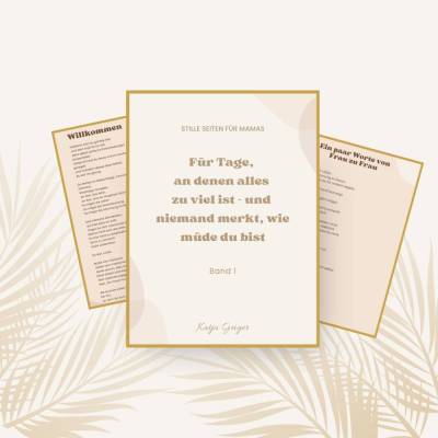 Für Tage an denen niemand merkt wie müde du eigentlich bist - emotionales Workbook für Frauen und Mamas, PDF Download 