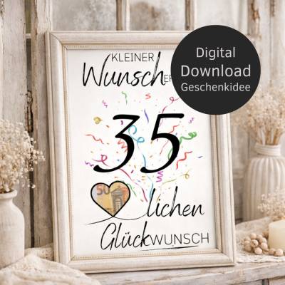 Geldgeschenk 35. Geburtstag | Wunscherfüller Digitaler Download | Geburtstagsgeschenk DIY Last Minute Idee