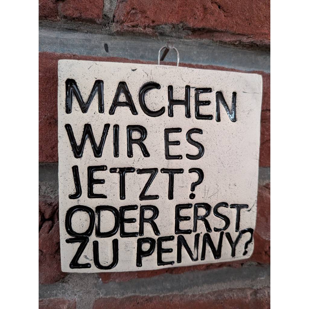 Handgefertigte Fliese "Penny" – Spruchfliese gegen Aufschieben, 9,5 x 9,5 cm, rauer Look Bild 2