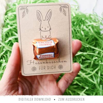 Hasenküsschen für dich | Druckvorlage für ein Ferrero-Küsschen | Mitbringsel zu Ostern