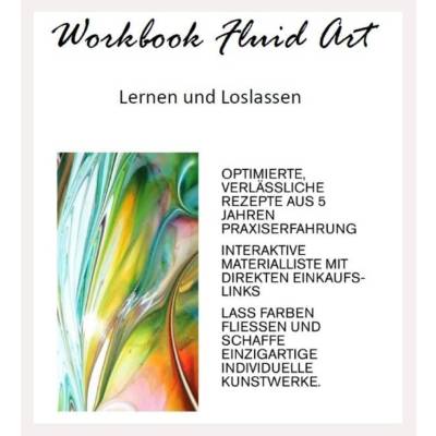 Workbook Fluid Art – Dein interaktives Acrylic Pouring E-Book für entspanntes Lernen