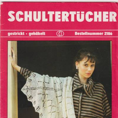Handarbeitsheft 2186 "Schultertücher" erschienen beim Verlag für die Frau Vintage DDR