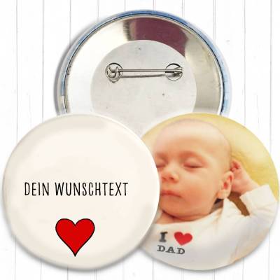 Individualisierter Button mit eigenem Foto/Text | 25/38/59mm | Gastgeschenk Hochzeit & Geburtstag