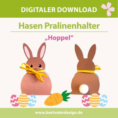 Hasen Pralinenhalter „Hoppel“ – süße Oster Druckvorlage zum Ausdrucken (PDF & PNG)