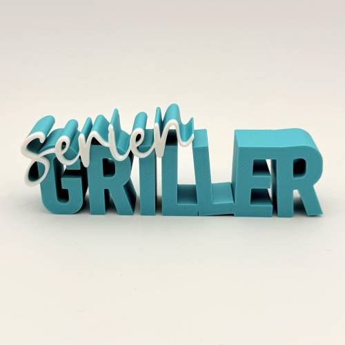 Schriftzug SERIENGRILLER, versch. Farben zur Auswahl, 3D Druck Seriengriller, 3D Druck Deko