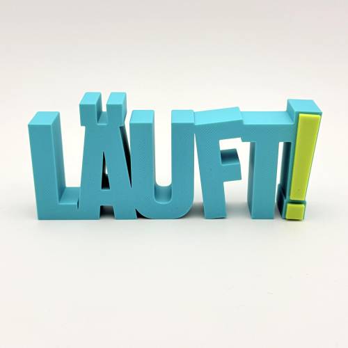 Schriftzug LÄUFT!, versch. Farben zur Auswahl, 3D Druck Läuft!, 3D Druck Deko, ideal zum dekorieren o. verschenken!