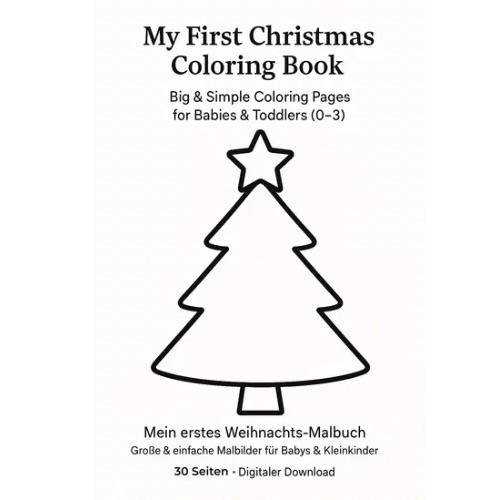 My First Christmas Coloring Book PDF – Baby & Kleinkind Ausmalbilder 0–3 Jahre | Einfache Weihnachts Malvorlagen | Insta Bild 2