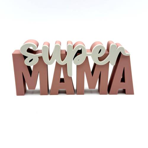 3D Druck Muttertag, SUPER MAMA, versch. Farben zur Auswahl, 3D Schriftzug Muttertag, 3D Druck Deko, ideal z. verschenken
