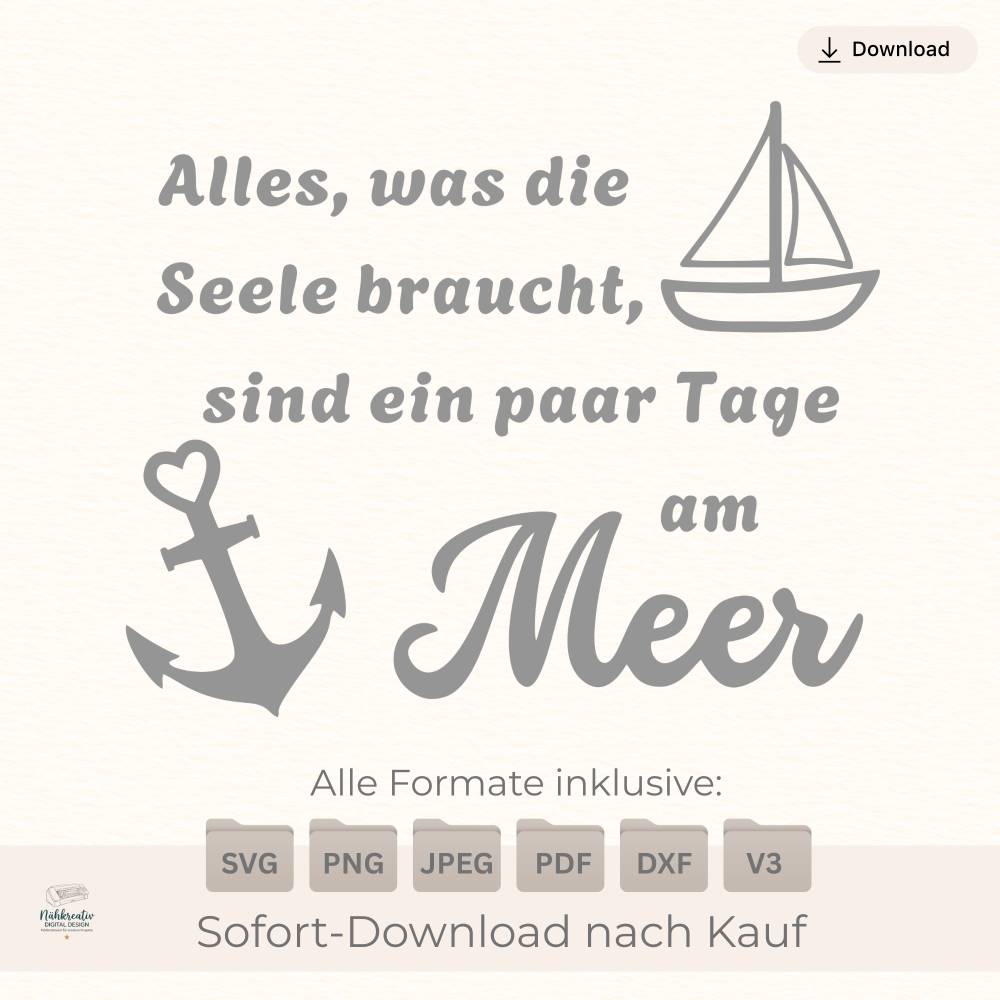 Plotterdatei Meer Spruch „Ein paar Tage am Meer“ – Digitale Datei SVG DXF PNG mit Anker & Segelboot Bild 1