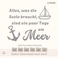 Plotterdatei Meer Spruch „Ein paar Tage am Meer“ – Digitale Datei SVG DXF PNG mit Anker & Segelboot