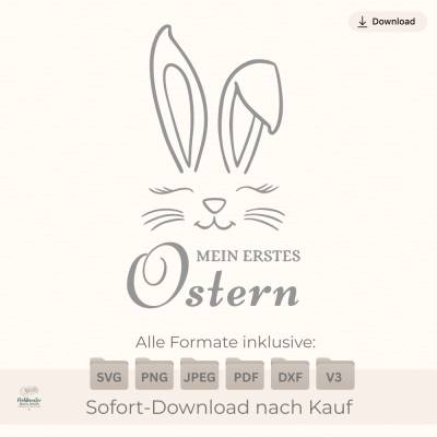 Plotterdatei „Mein erstes Ostern“ Hasengesicht & Spruch  – Digitale Datei SVG PNG
