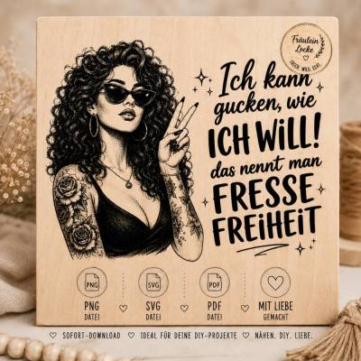 Laserdatei Gravur | Statementspruch | Sarkasmus | Gravurdatei für Holz & Acryl | DIY Datei | SVG | PNG 