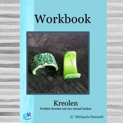 Perfekte Kreolen aus Schmuckmasse mit nur einmal backen  PDF Tutorial mit Filmmaterial