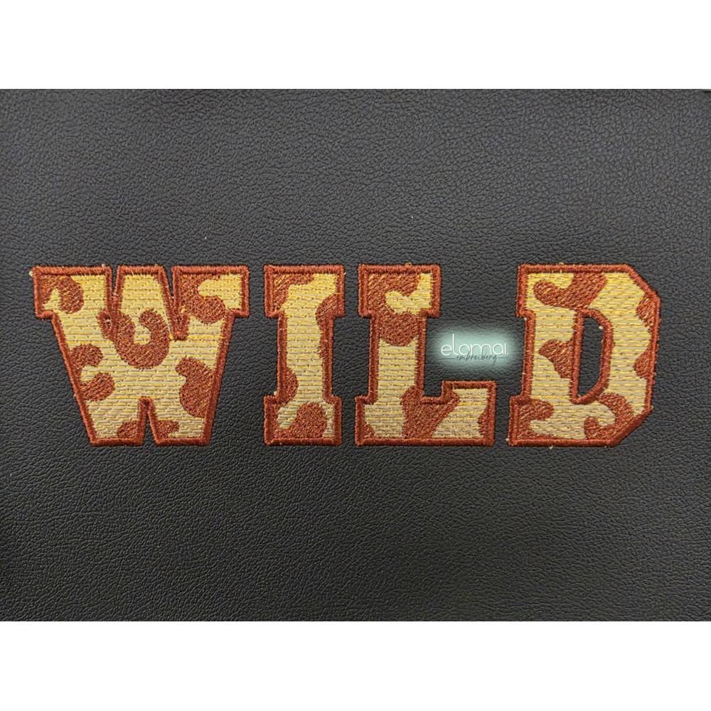 Stickdatei-Set "WILD" für 13x18 Animal-print Statement, 7 Versionen für Mylar- wild girl,wild boy, wild thing, wild one Bild 3
