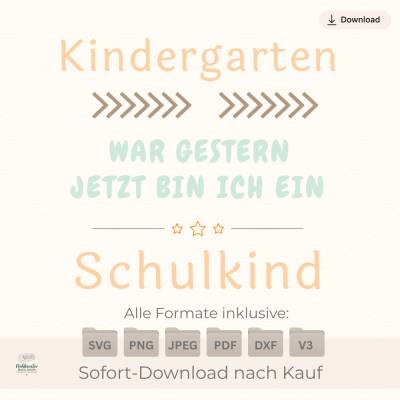 Plotterdatei Schulanfang „Kindergarten war gestern“ – SVG PNG Motiv für Schultüte & Shirt