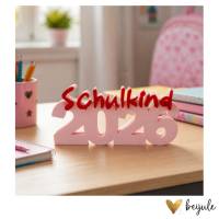 Schriftzug Schulkind 2026- 3D Druck - Farben individualisierbar