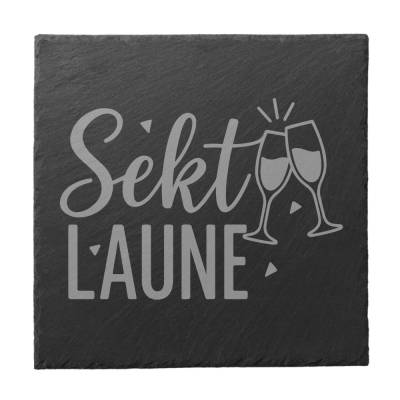 Sekt Laune - Untersetzer Schiefer Geschenk Freundschaft Wein Spruch Deko