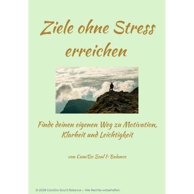 Ziele erreichen Ratgeber PDF – Klarheit, Fokus & Umsetzung im Alltag