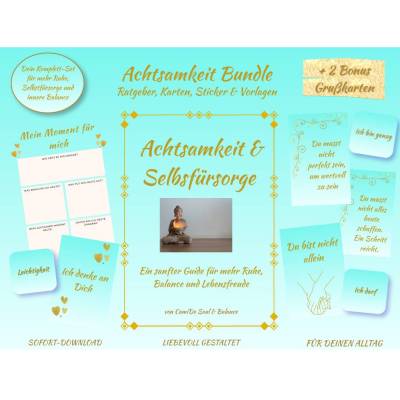 Achtsamkeits-Ratgeber PDF – Selbstfürsorge, innere Ruhe & Balance | inkl. Karten, Sticker & Vorlage