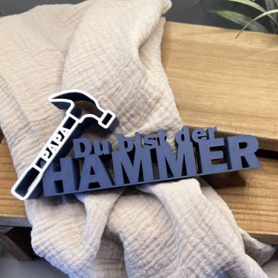 Deko Schriftzug „Papa Du bist der Hammer“ 3D Druck Werkzeug Geschenk Vatertag Geburtstag