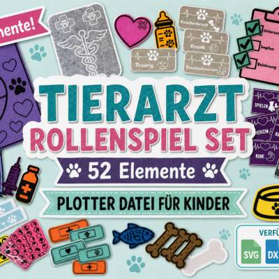 Plotterdatei Tierarzt Rollenspiel Set Kinder | 52 Elemente | SVG PNG DXF PDF | DIY Spielset Filz | Kindergarten Arzt