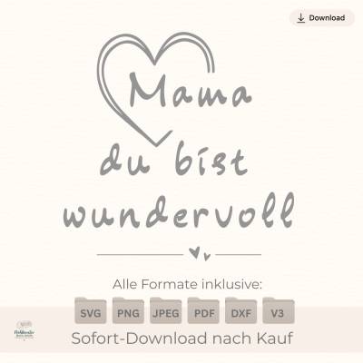 Plotterdatei Spruch „Mama du bist wundervoll“ mit Herzlinie – SVG PNG Muttertag Geburtstag