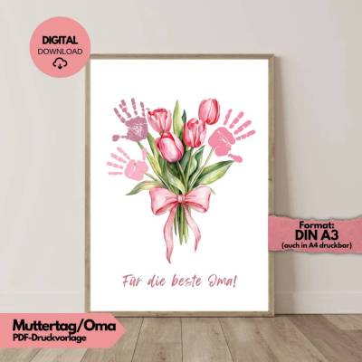 Handabdruck Oma Geschenk PDF DIN A3, Muttertagsgeschenk Poster, Druckvorlage, Tulpen Blumenstrauß Kinder Handabdrücke