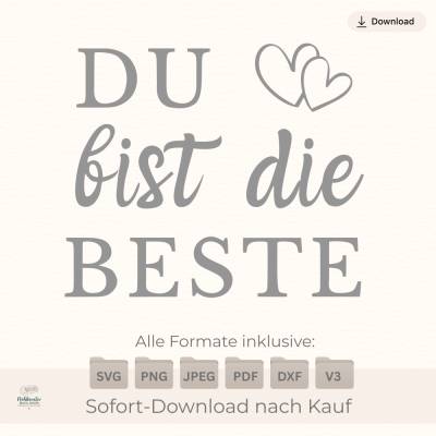 Plotterdatei „Du bist die Beste“ mit Herz – SVG PNG Spruch für Lieblingsmenschen