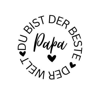 Du bist der beste Papa PNG SVG Datei  - Download Plotterdatei - Plotter File -  Liebe Love - Familie Papa Vatertag Liebe