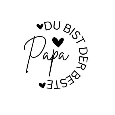 Du bist der beste Papa PNG SVG Datei  - Download Plotterdatei - Plotter File -  Liebe Love - Familie Papa Vatertag Liebe