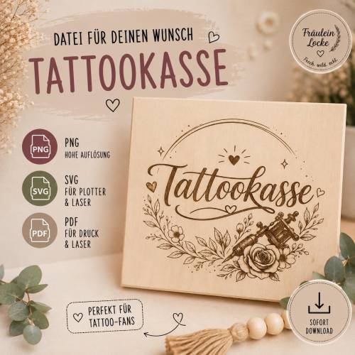 Laserdatei Gravur | Tattoo | Tattookasse | Gravurdatei für Holz & Acryl | DIY Datei | SVG | PNG