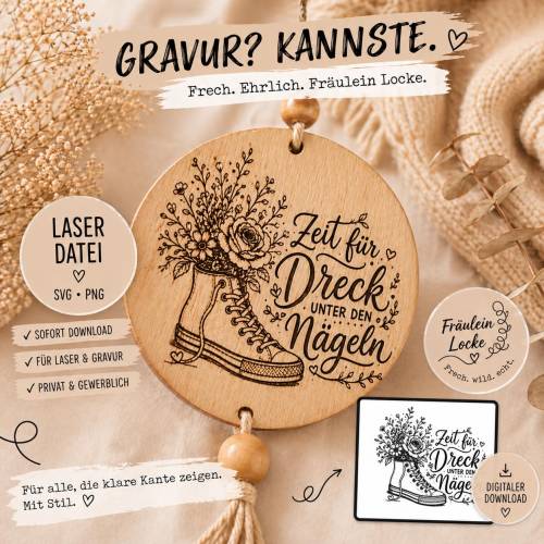 Laserdatei Gravur | Garten | Zeit für Dreck | Gravurdatei für Holz & Acryl | DIY Datei | SVG | PNG