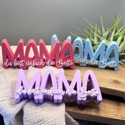 Deko Schriftzug „Mama du bist einfach die Beste“ 3D Druck Geschenk Muttertag Geburtstag