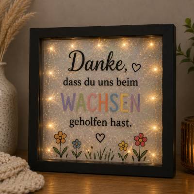 Personalisierter Leuchtrahmen Erzieherin | Danke dass du uns beim Wachsen geholfen hast | Abschied Kindergarten