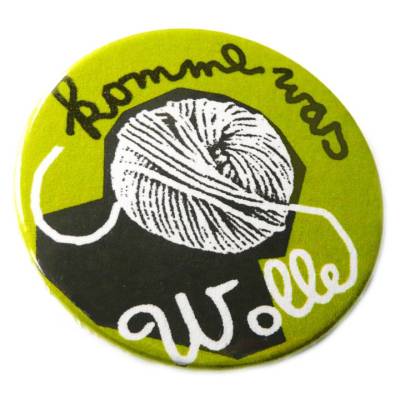 Komme was Wolle, handgemachter Button, Magnet, Taschenspiegel oder Flaschenöffner.