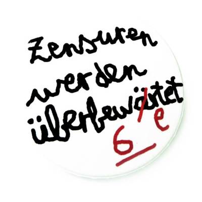 Zensuren werden überbewertet , Button, Magnet, Flaschenöffner oder Taschenspiegel, handgemacht.