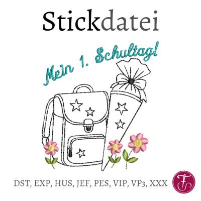Stickdatei Schule Schulranzen 1. Schultag