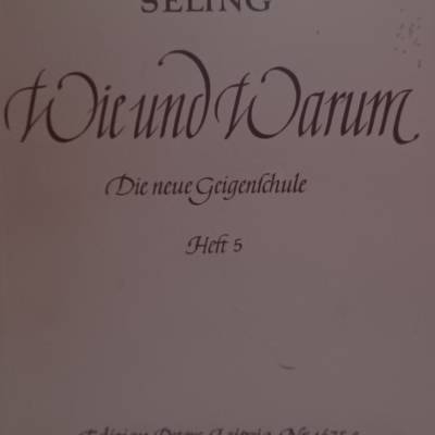Wie und Warum  -  Die neue Geigenschule Heft 5  -