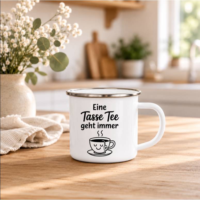 Eine Tasse Tee geht immer - Emaille Tasse | Lustige Tee Tasse | Geschenk für Teeliebhaber