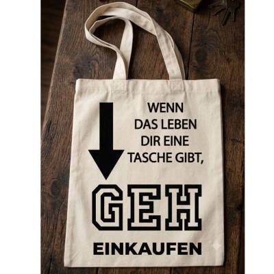 Baumwolltasche mit Spruch „Wenn das Leben dir eine Tasche gibt…“ | Stoffbeutel Einkaufsbeutel