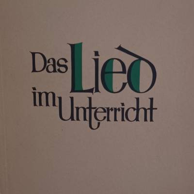 Das Lied im Unterricht- 61 Lieder für die Singstimme Klavierbegleitung