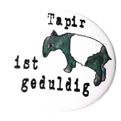 Tapir ist geduldig, handgemachter Button, Magnet, Taschenspiegel oder Flaschenöffner.