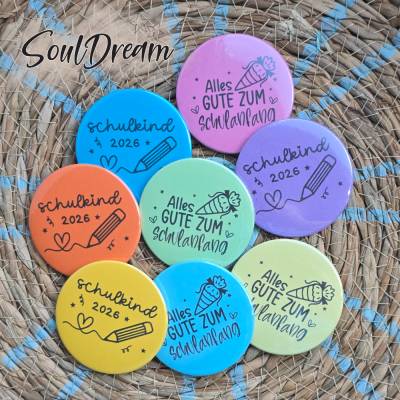 Schulkind 2026 Buttons zum Schulanfang - Einschulung | Anstecknadel